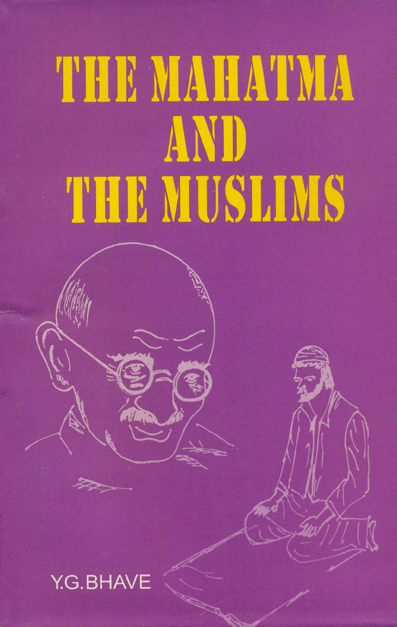 The Mahatma and the Muslims