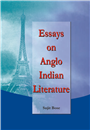 Essays on Anglo Indian Literature