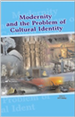 Modernity and the Problem of Cultural Identity