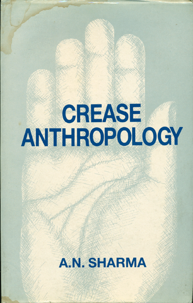 Crease Anthropology (Issues and Applications)